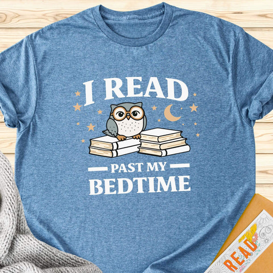 I Read Past My Bedtime T-Shirt