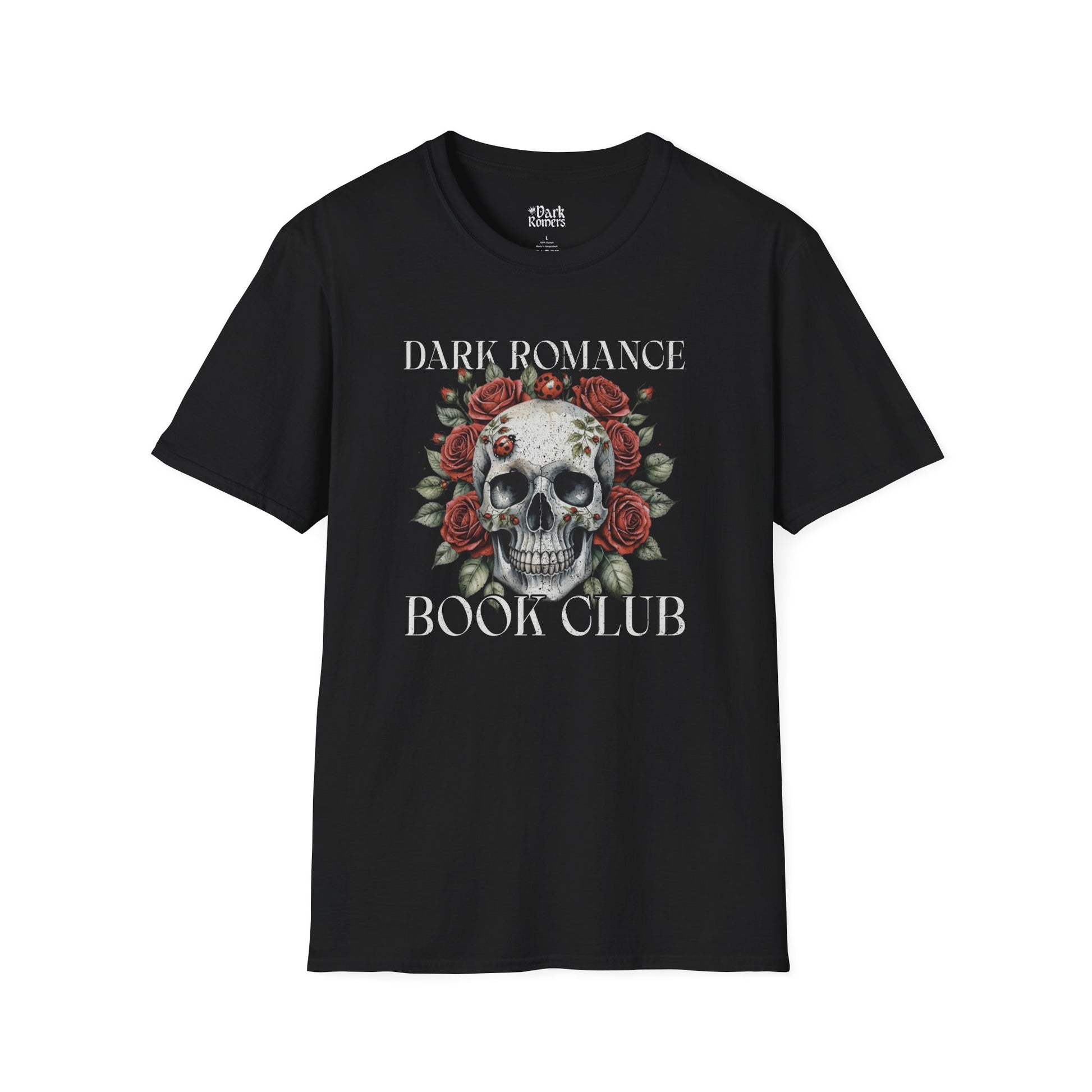 Dark Romance Book Club skull and roses gothic black dark romance shirt and tee – soft Gildan 64000 style made for readers who fall for villains, crave danger, and love twisted love stories.