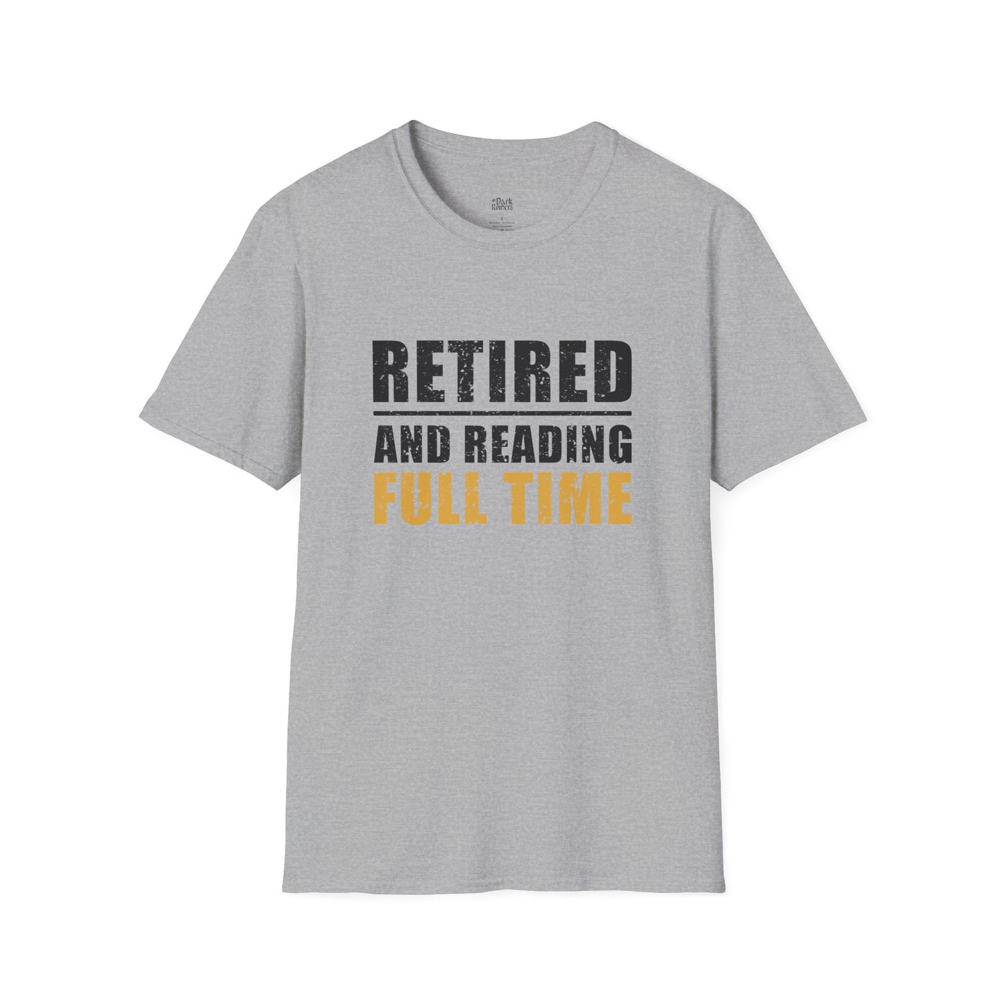 Retired And Reading Full Time T-Shirt