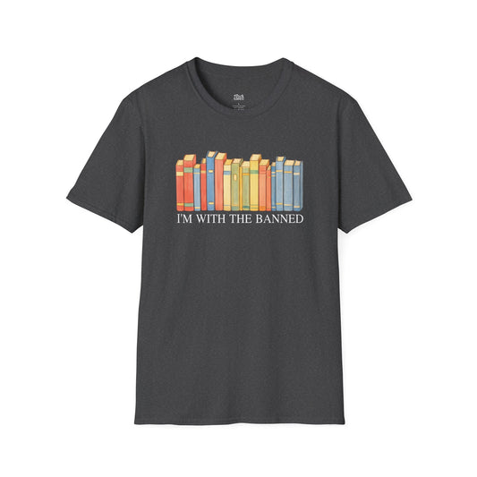 I'm with the banned dark heather book lover t-shirt