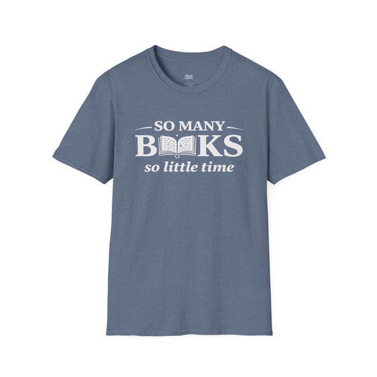 So Many Books, So Little Time heather indigo blue book lover t-shirt