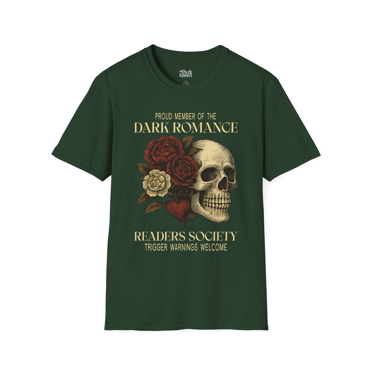 Proud Member of the Dark Romance Readers Society – Trigger Warnings Welcome T-Shirt