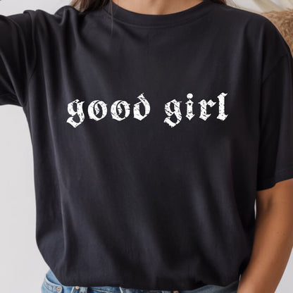 Good Girl black dark romance t-shirt for readers