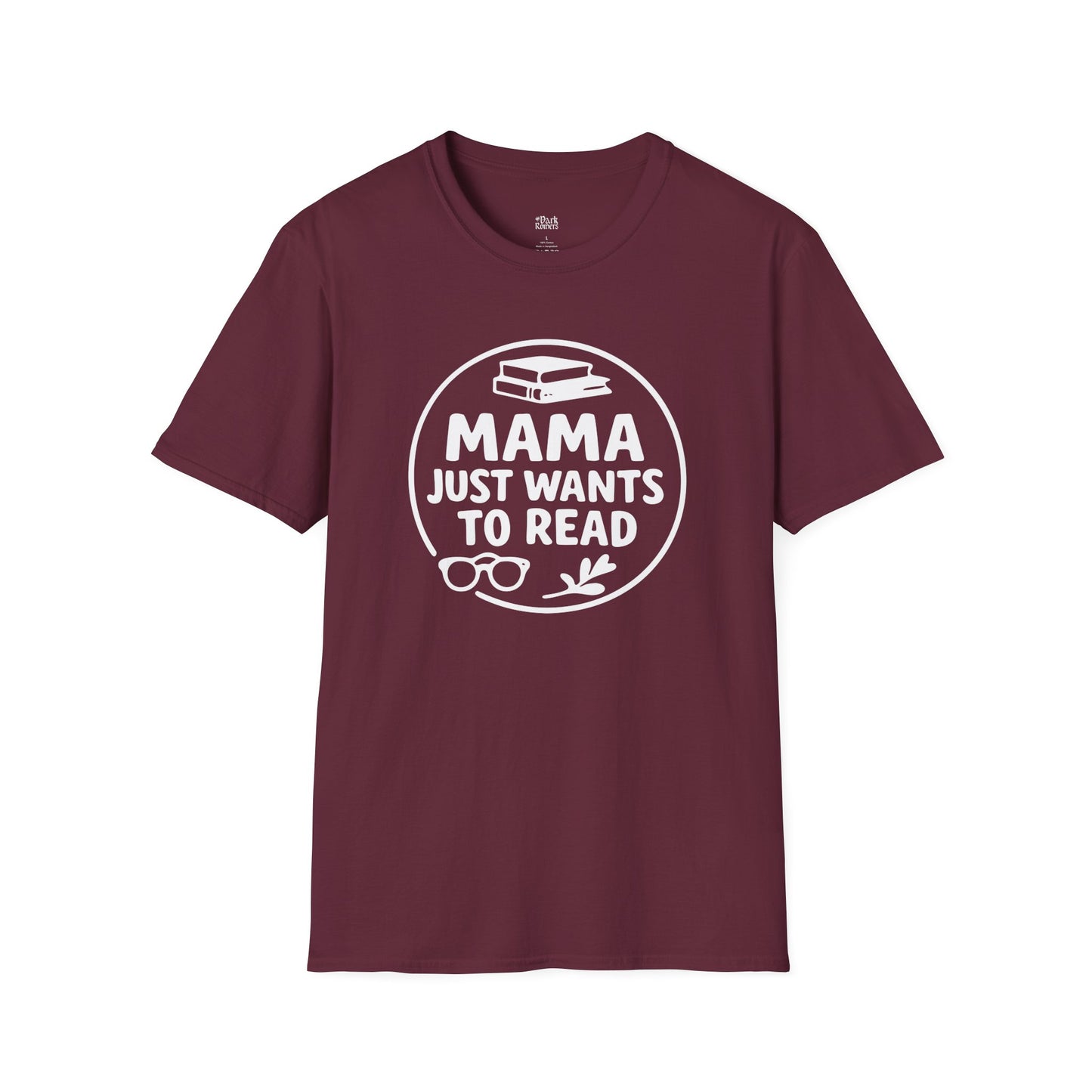 Mama Just Wants To Read T-Shirt