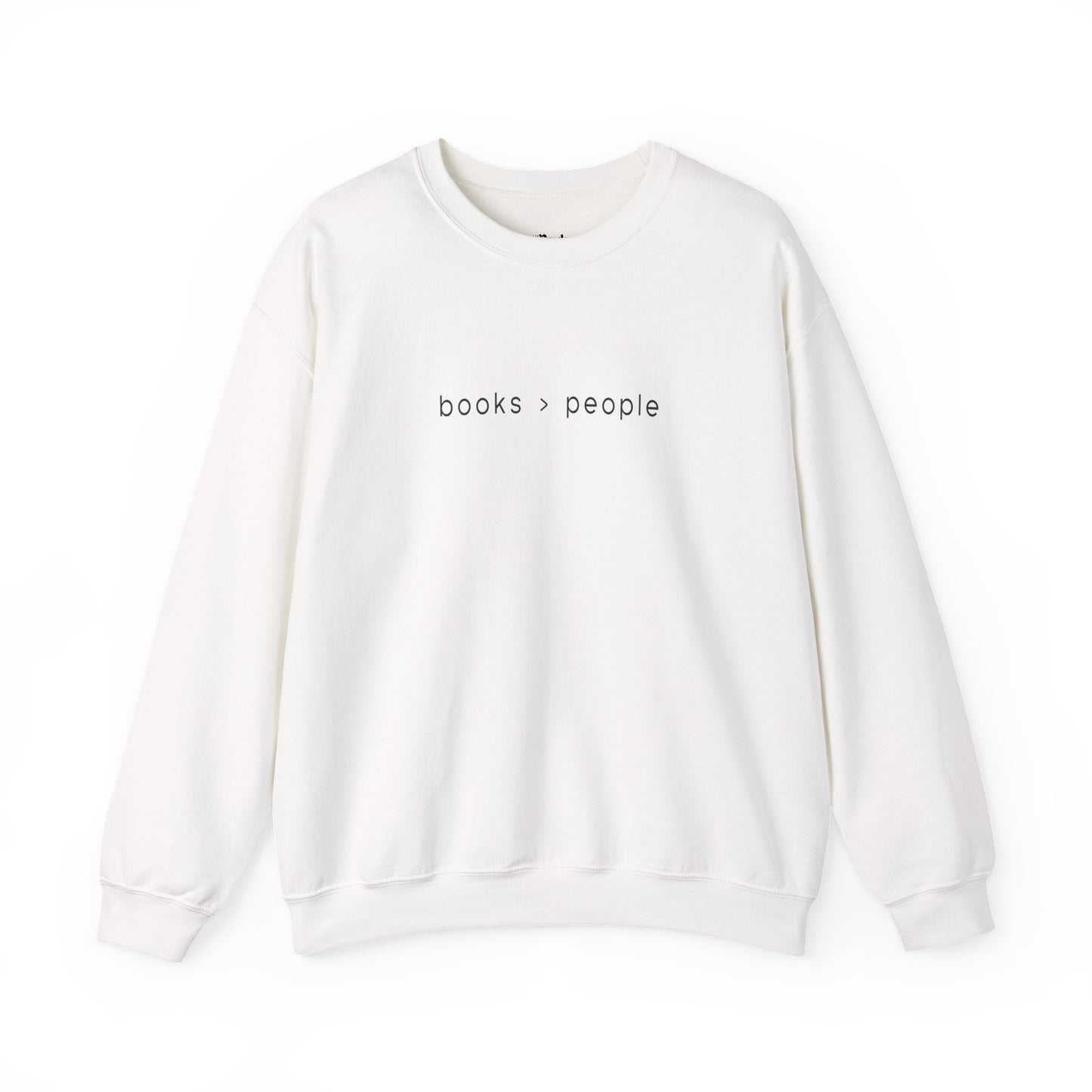Books > People white bookish sweatshirt – cozy Gildan 18000 crewneck for readers who live between chapters and adore bookish vibes.