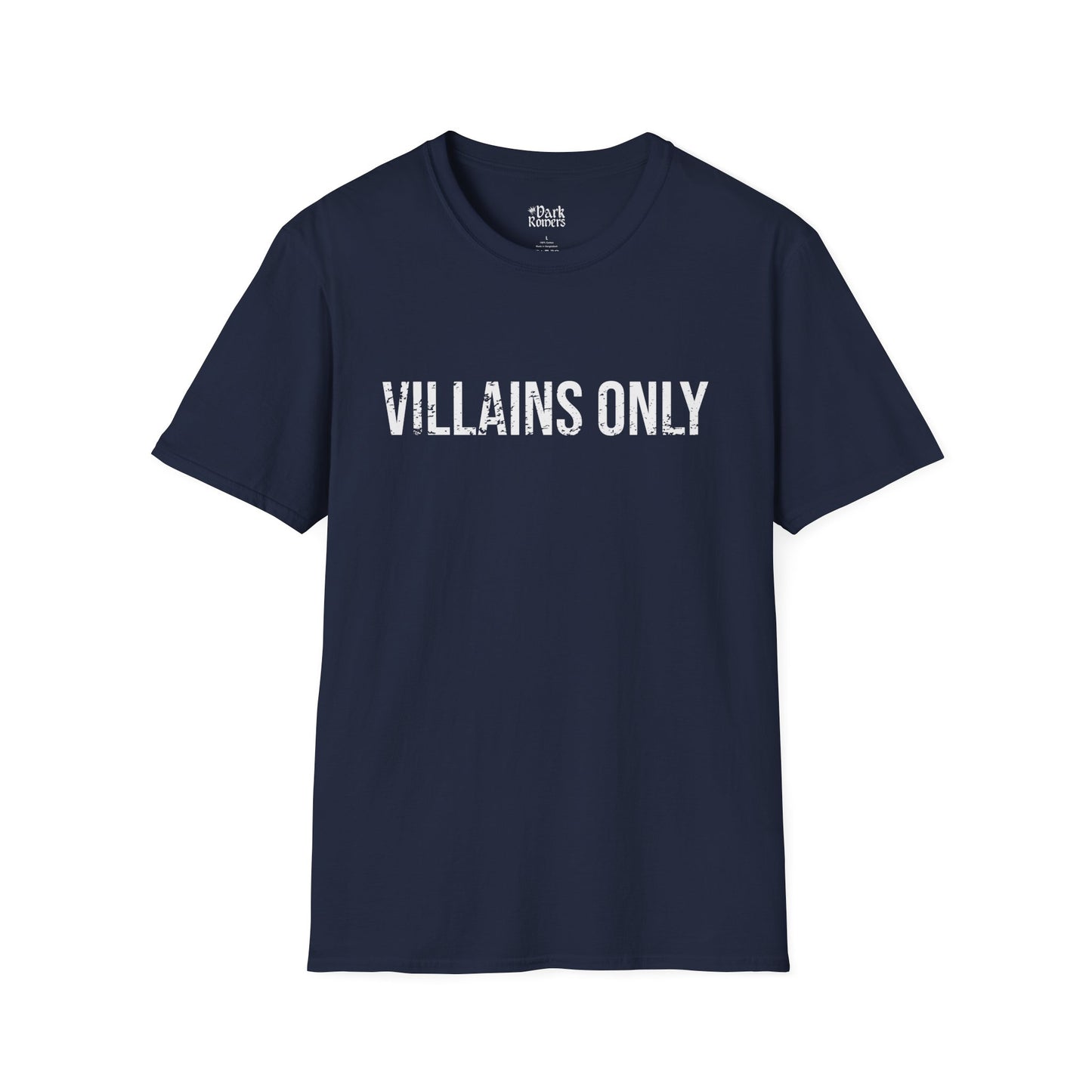 Villains Only T-Shirt