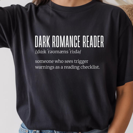 Dark Romance Reader Definition T-Shirt | Comfort Colors