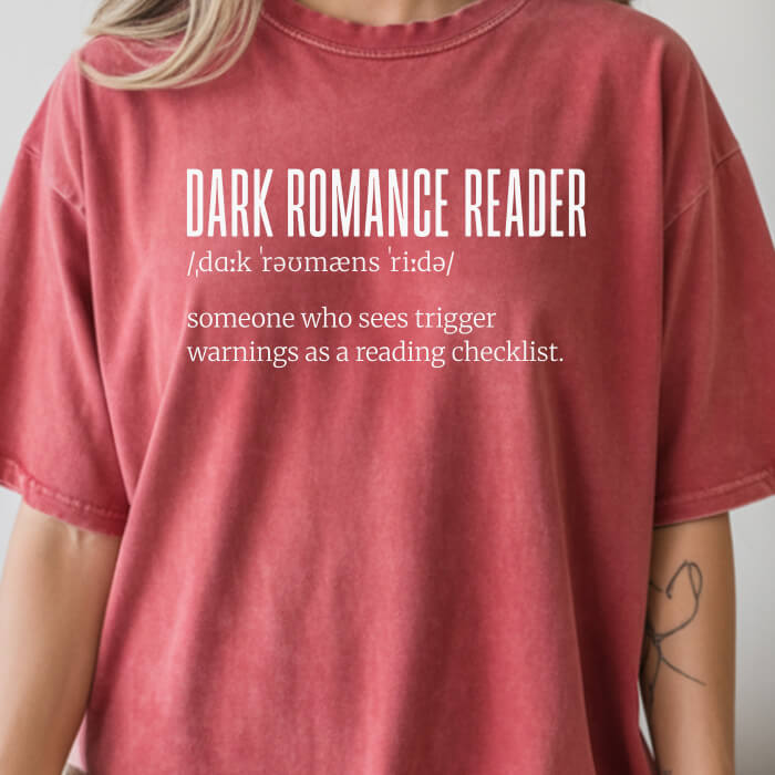 Dark Romance Reader Definition T-Shirt | Comfort Colors