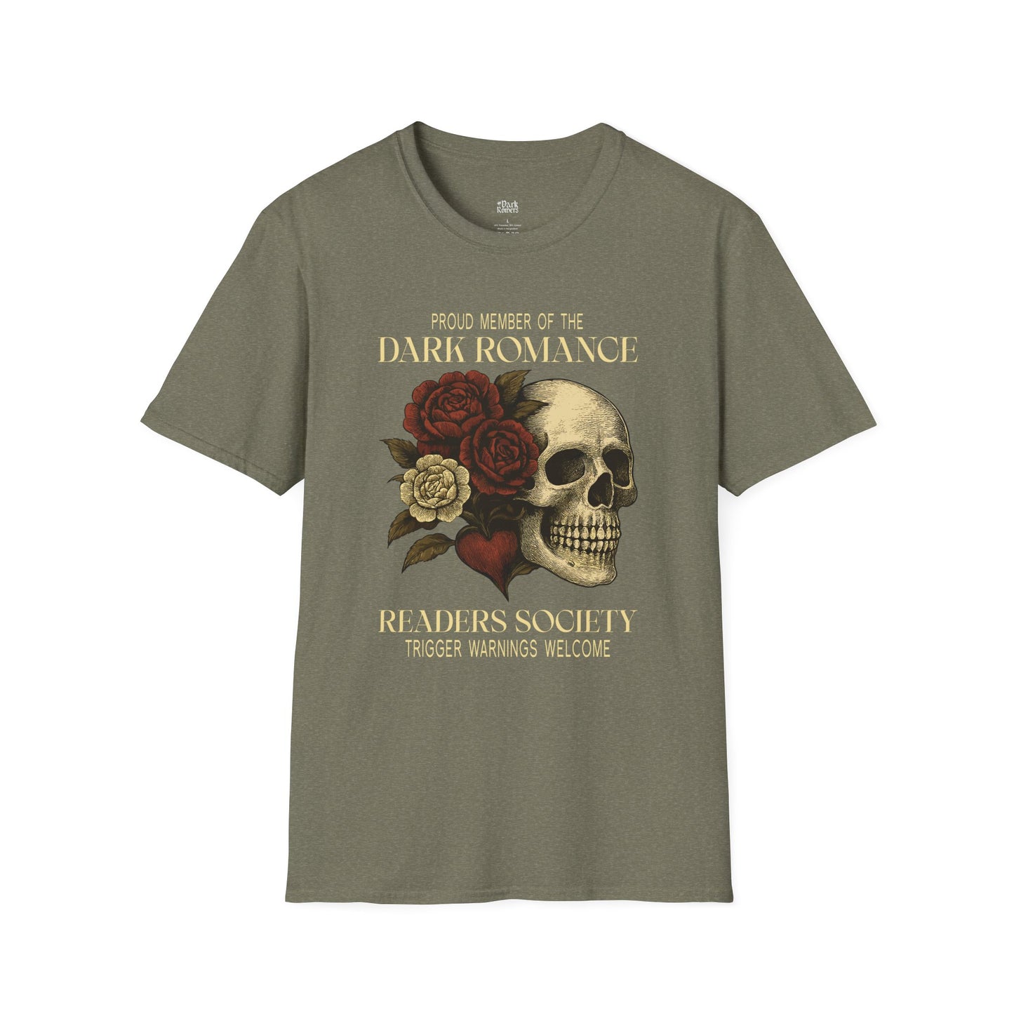 Proud Member of the Dark Romance Readers Society – Trigger Warnings Welcome T-Shirt