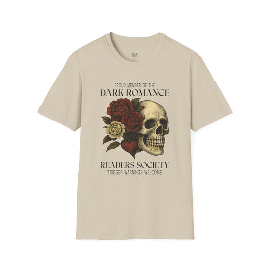 Proud Member of the Dark Romance Readers Society – Trigger Warnings Welcome T-Shirt