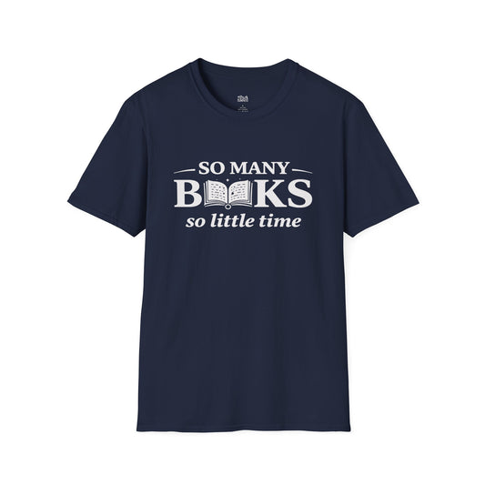 So Many Books, So Little Time navy bookish t-shirt – cozy Gildan 64000 tee made for readers who live between chapters and adore bookish vibes.