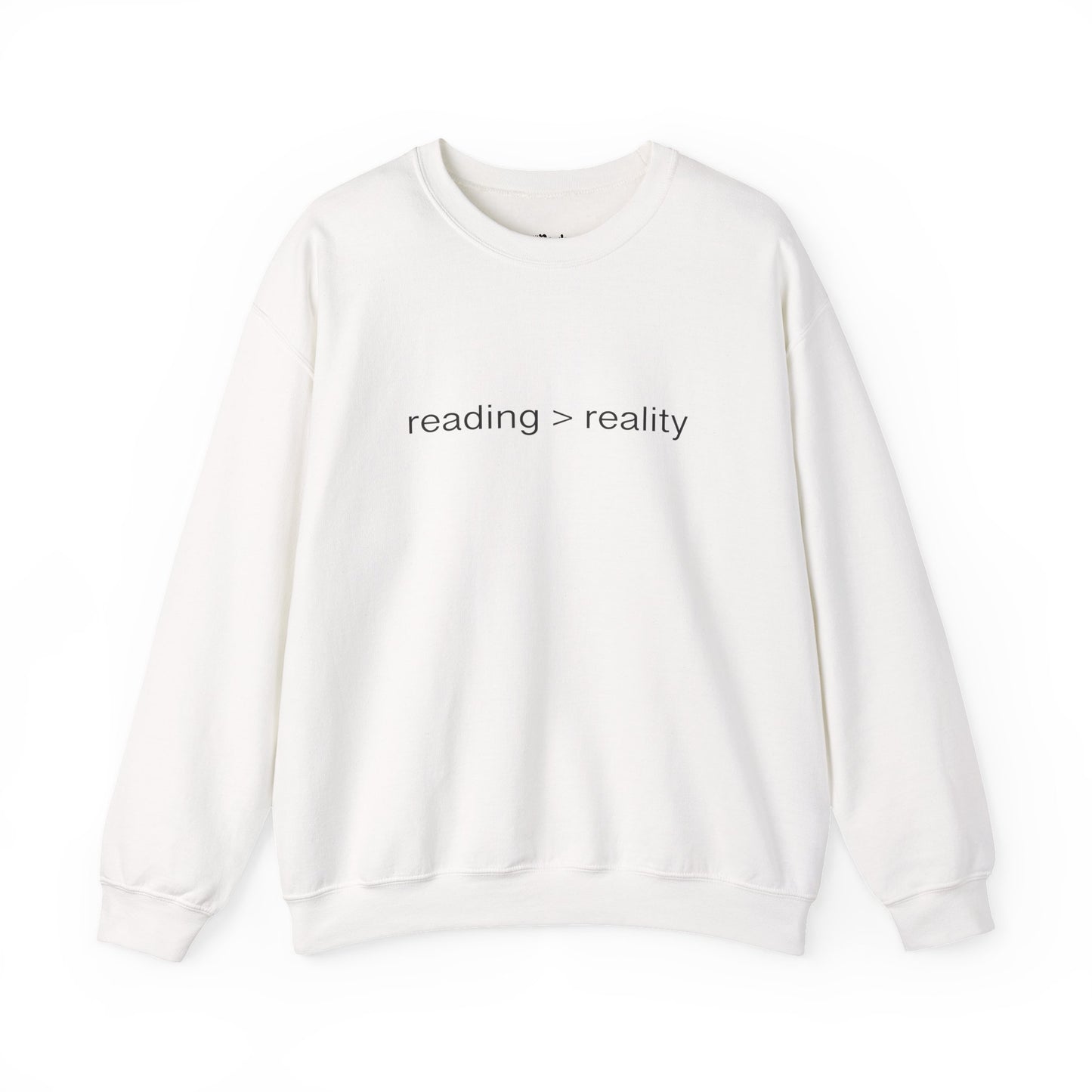 Reading > Reality Sweatshirt