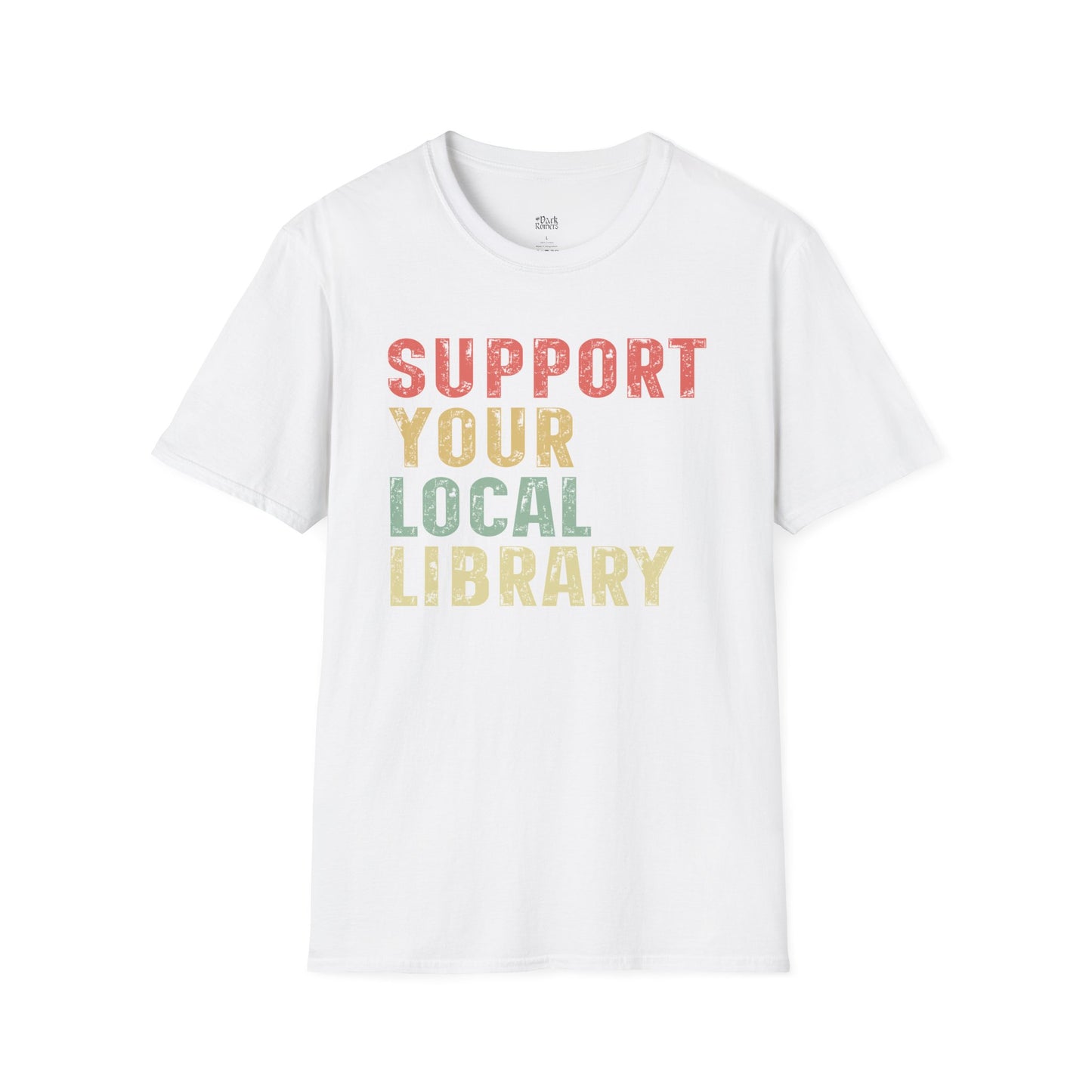 Support Your Local Library T-Shirt