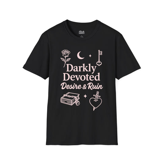 Darkly Devoted Desire & Ruin T-Shirt