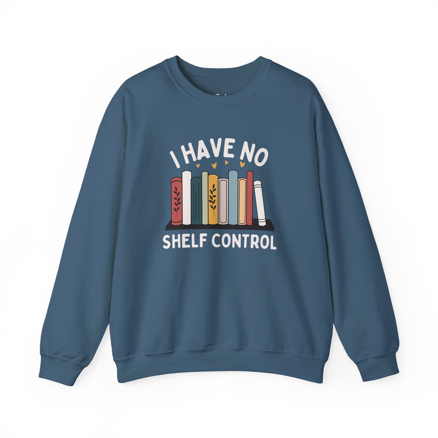 I Have No Shelf Control – Cozy Bookish Sweatshirt