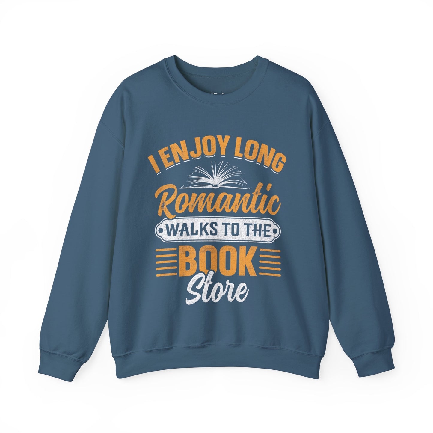 I Enjoy Romantic Walks To The Book Store Sweatshirt