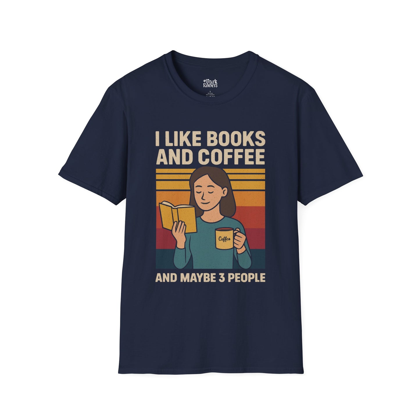 I like books and coffee and maybe 3 people T-Shirt