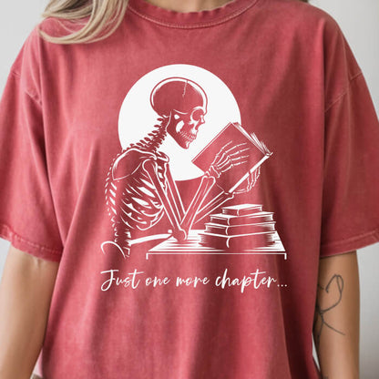 Just One More Chapter... T-Shirt | Comfort Colors