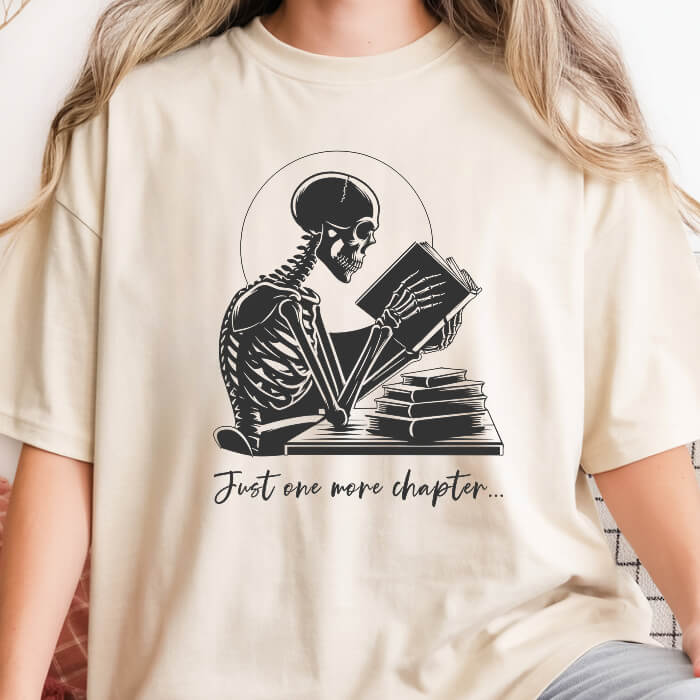 Just One More Chapter... T-Shirt | Comfort Colors