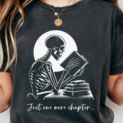 Just One More Chapter... T-Shirt | Comfort Colors