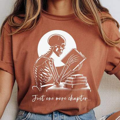 Just One More Chapter... T-Shirt | Comfort Colors