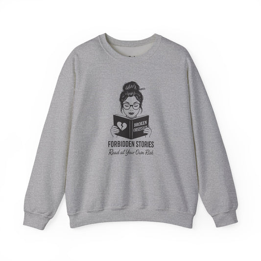 Forbidded Stories. Read at Your Own Risk Sweatshirt
