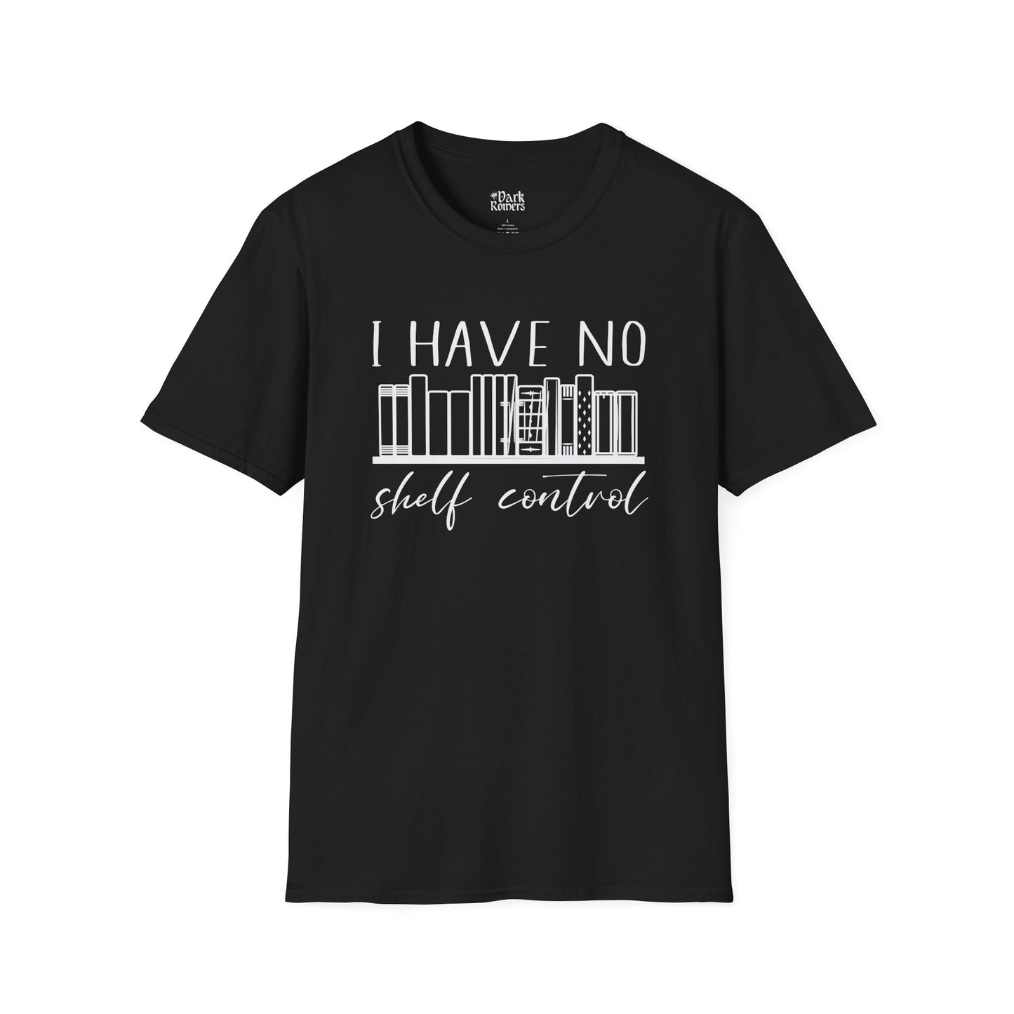 I Have No Shelf Control - Shelf Design T-Shirt