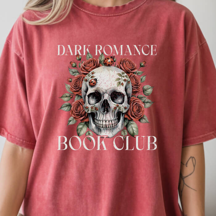 Dark Romance Book Club – Skull & Roses T-Shirt | Comfort Colors
