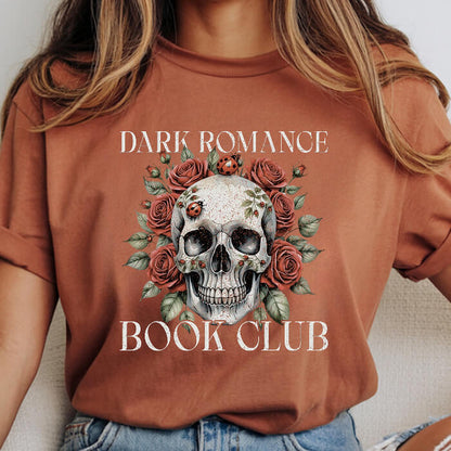 Dark Romance Book Club – Skull & Roses T-Shirt | Comfort Colors