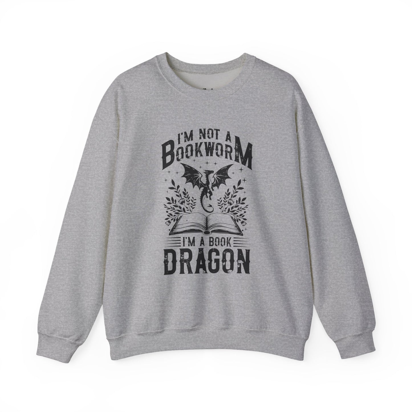 I’m Not a Bookworm, I’m a Book Dragon Sweatshirt