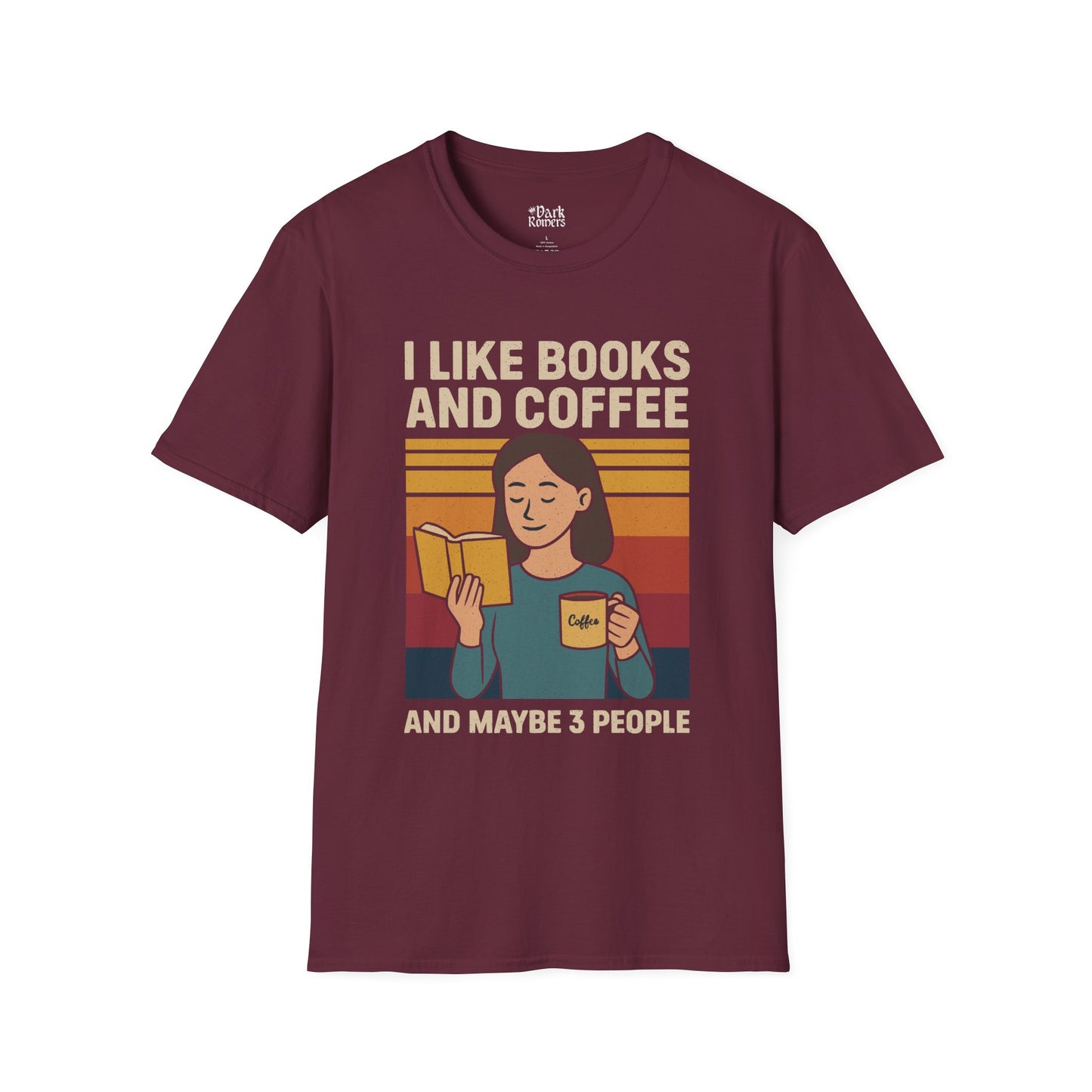 I like books and coffee and maybe 3 people T-Shirt