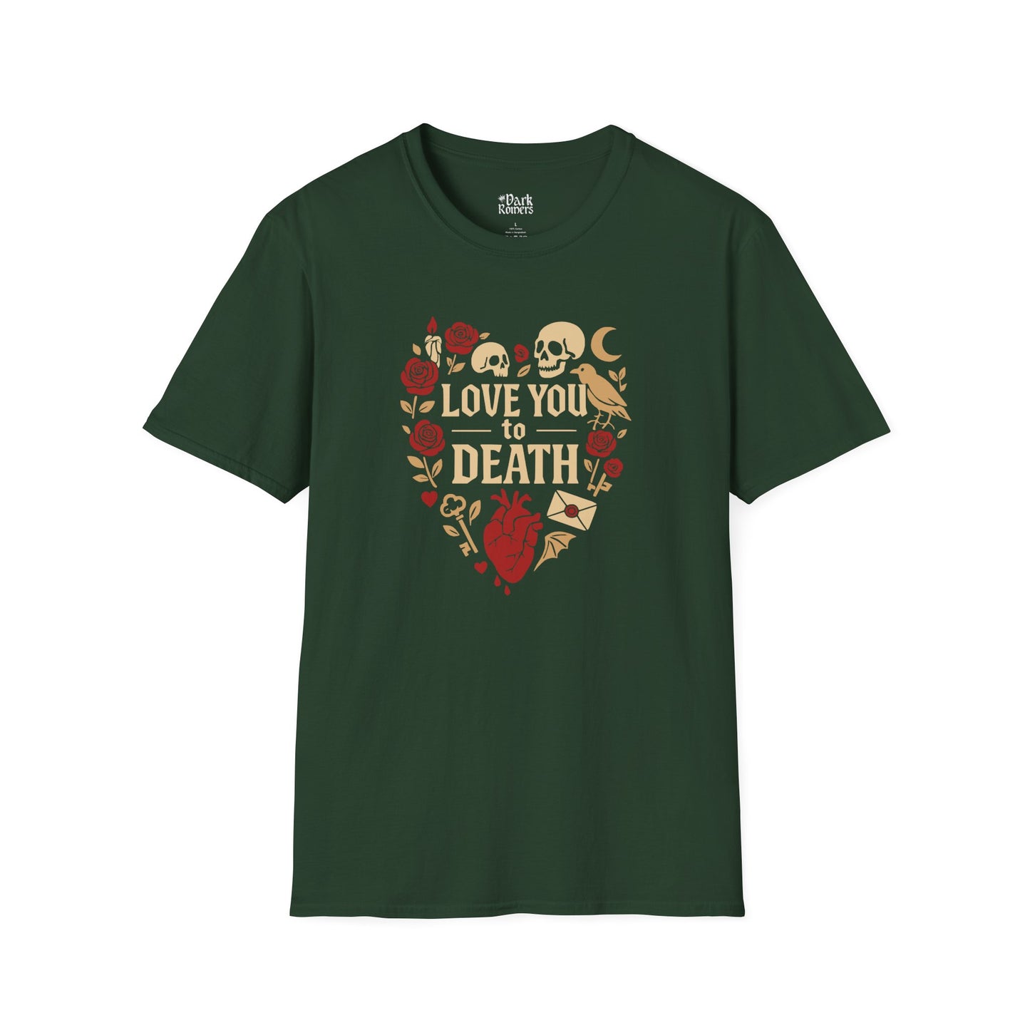 Love You to Death T-Shirt