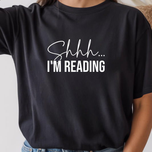 Shhh... I'm Reading T-Shirt | Comfort Colors