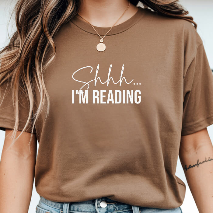 Shhh... I'm Reading T-Shirt | Comfort Colors