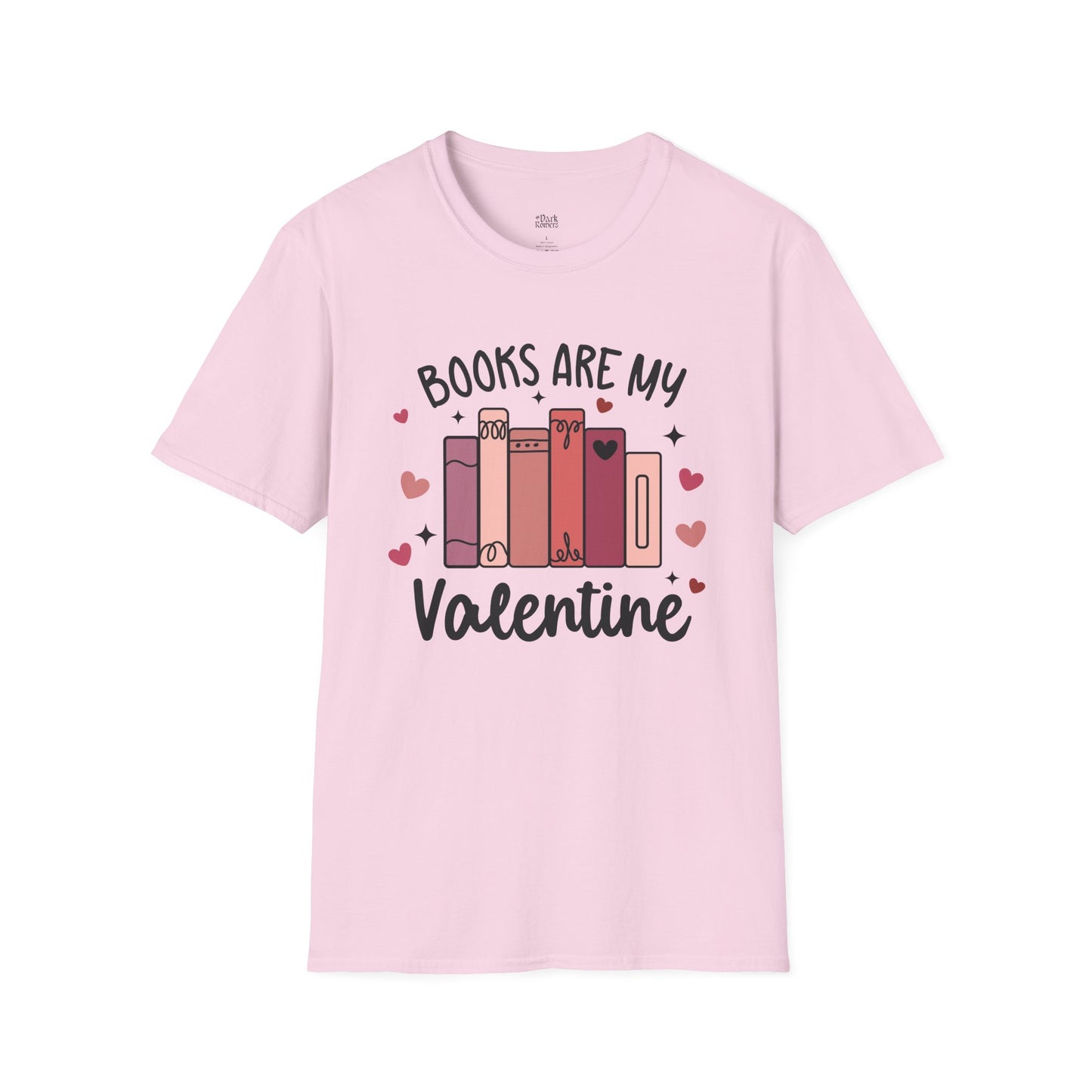 Books Are My Valentine light pink bookish t-shirt – cozy Gildan 64000 tee made for readers who live between chapters and adore bookish vibes.