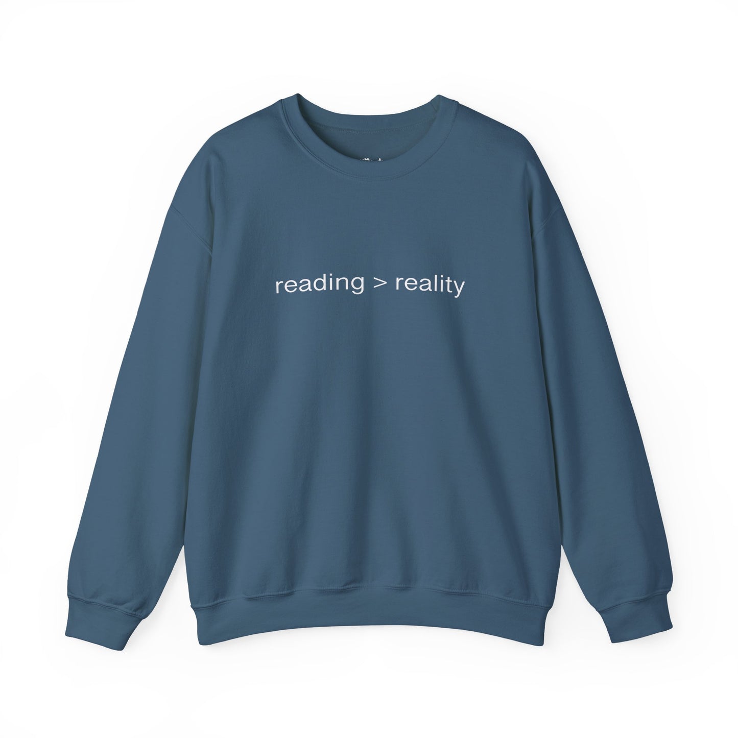 Reading > Reality Sweatshirt