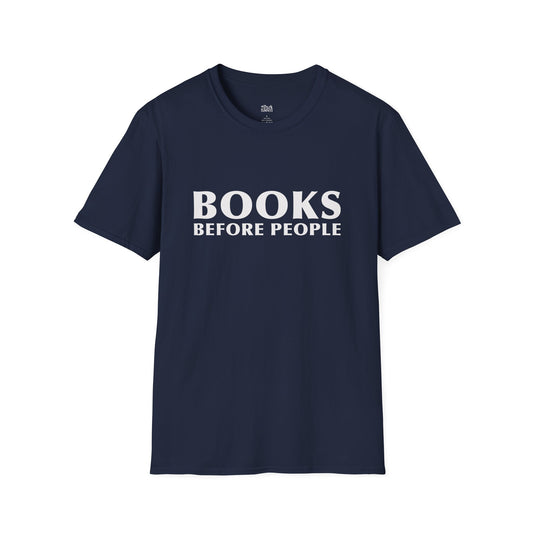 Books Before People T-Shirt