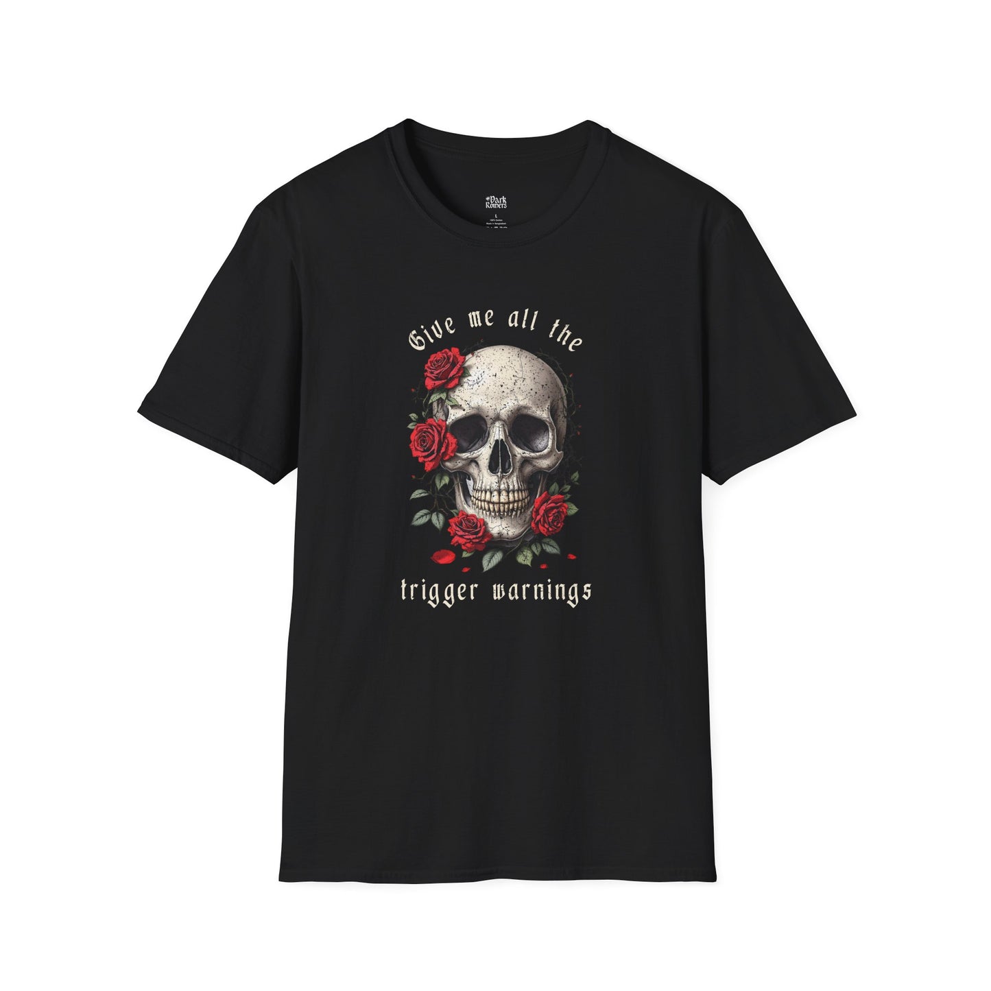 Give me all the trigger warnings black dark romance t-shirt for readers