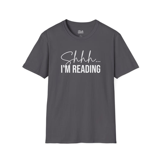 Shhh... I'm Reading T-Shirt