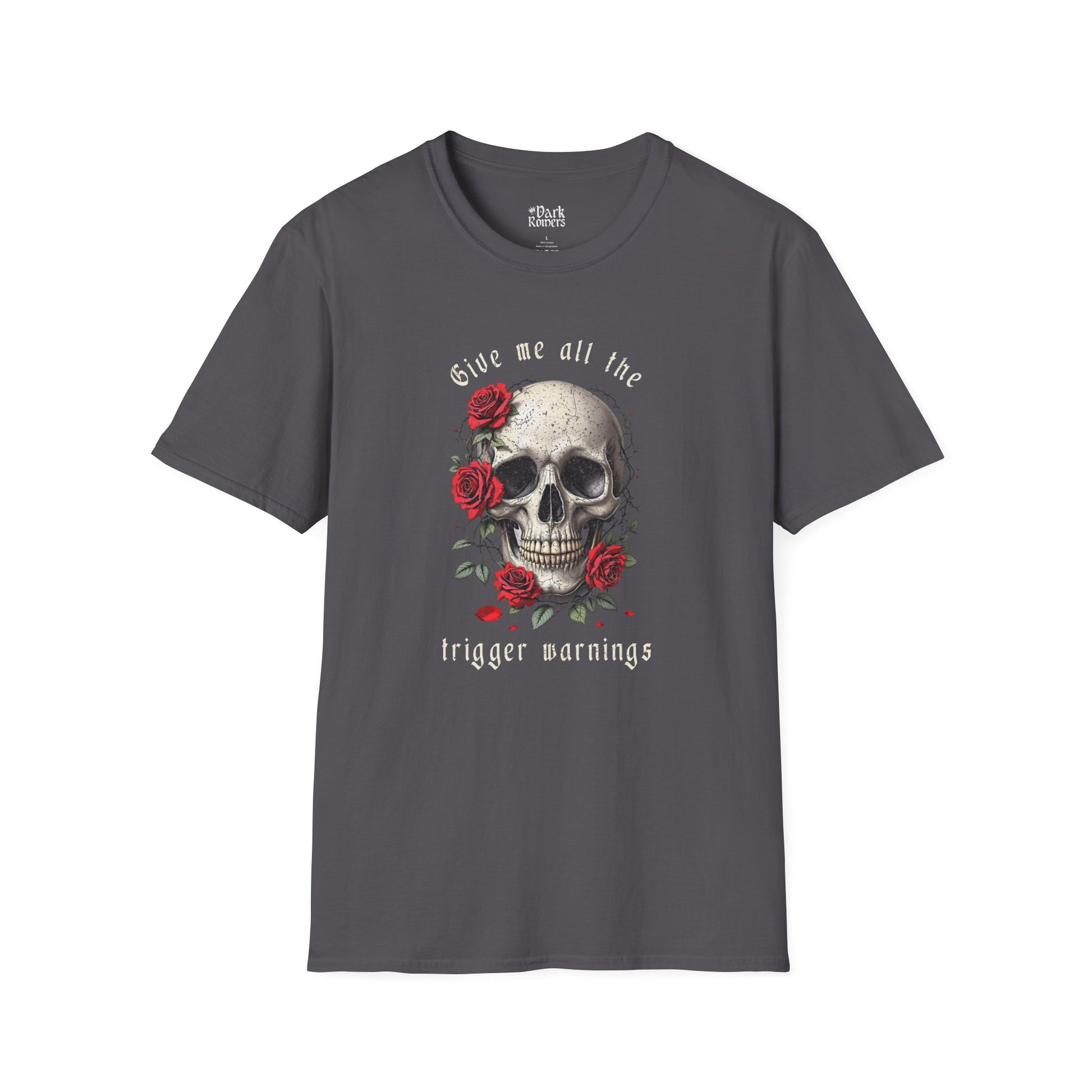 Give me all the trigger warnings charcoal dark romance t-shirt and tee – soft Gildan 64000 style made for readers who fall for villains, crave danger, and love twisted love stories.