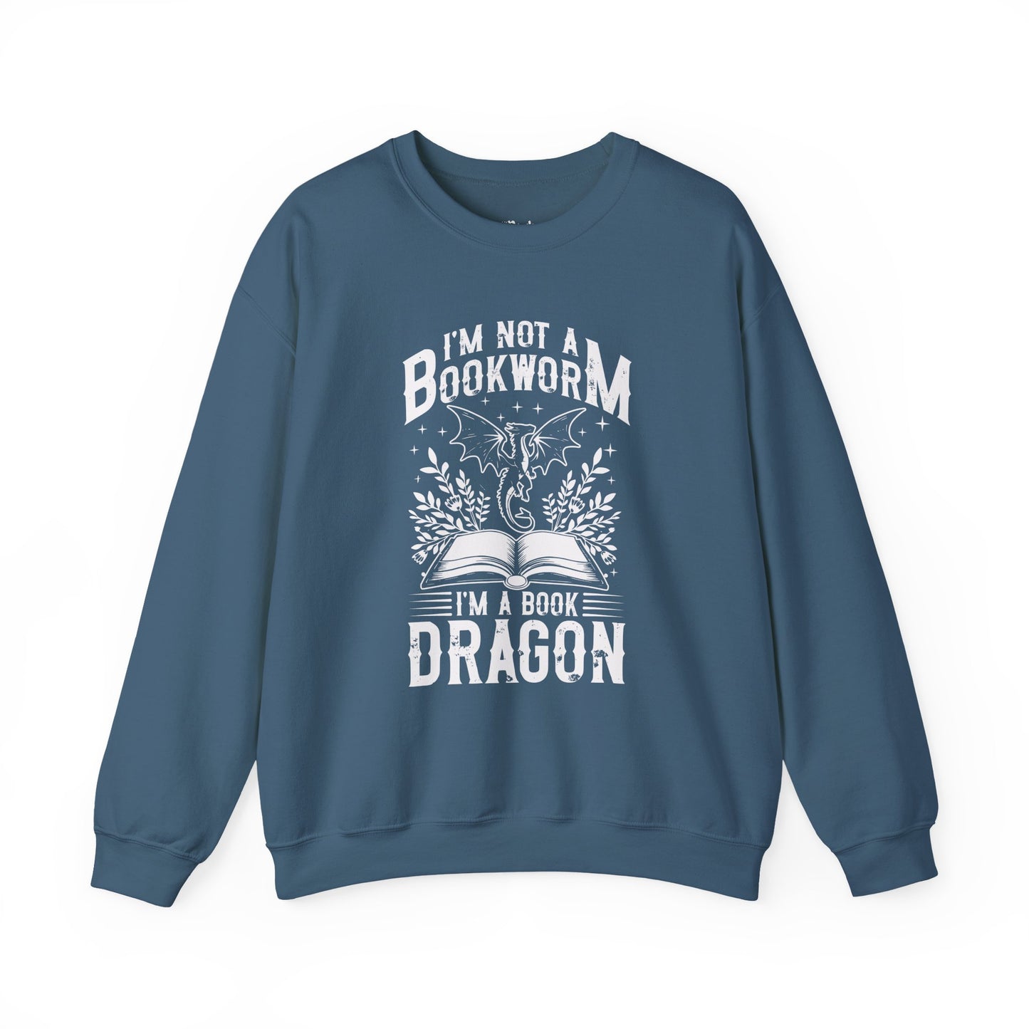 I’m Not a Bookworm, I’m a Book Dragon Sweatshirt