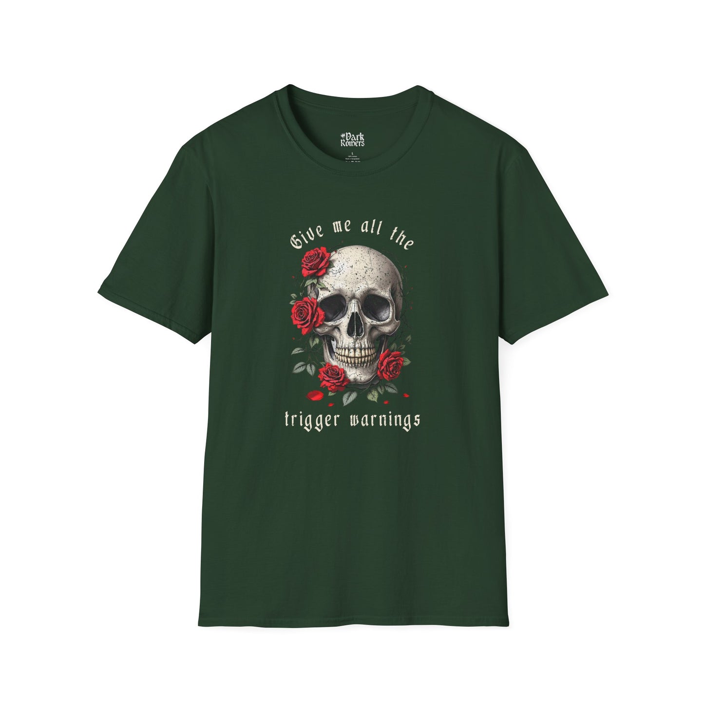Give me all the trigger warnings forest green dark romance t-shirt and tee – soft Gildan 64000 style made for readers who fall for villains, crave danger, and love twisted love stories.