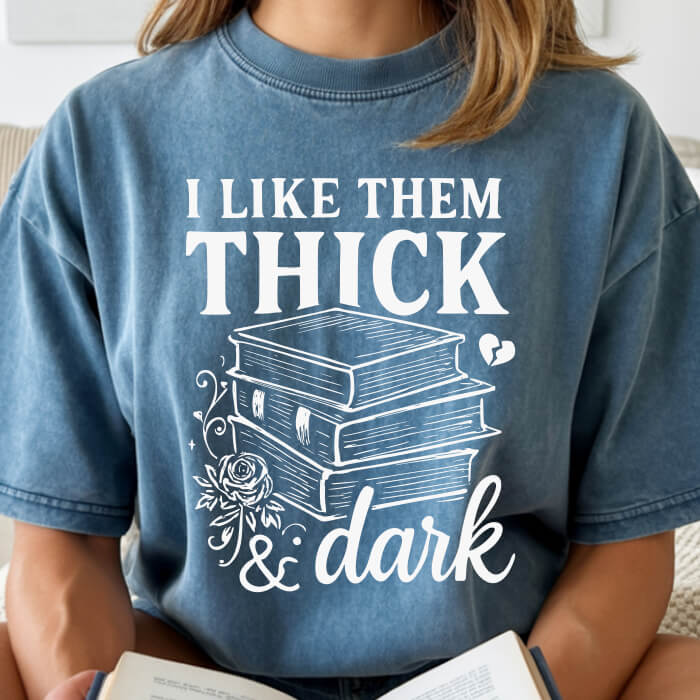 I Like Them Thick & Dark T-Shirt | Comfort Colors