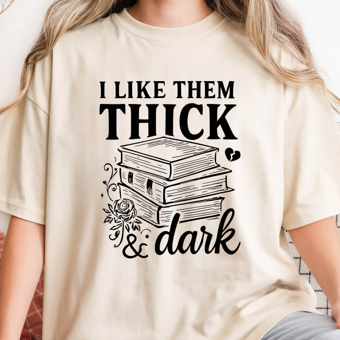 I Like Them Thick & Dark T-Shirt | Comfort Colors