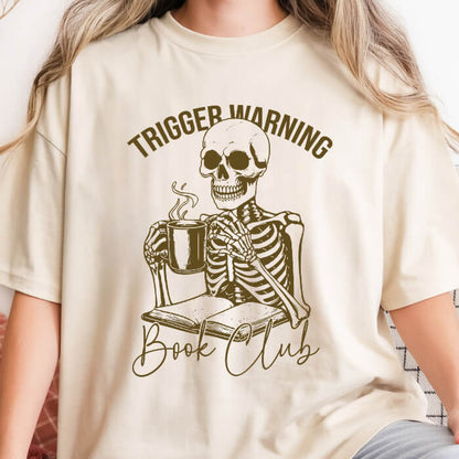 Trigger Warning Book Club T-Shirt | Comfort Colors