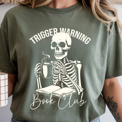 Trigger Warning Book Club T-Shirt | Comfort Colors