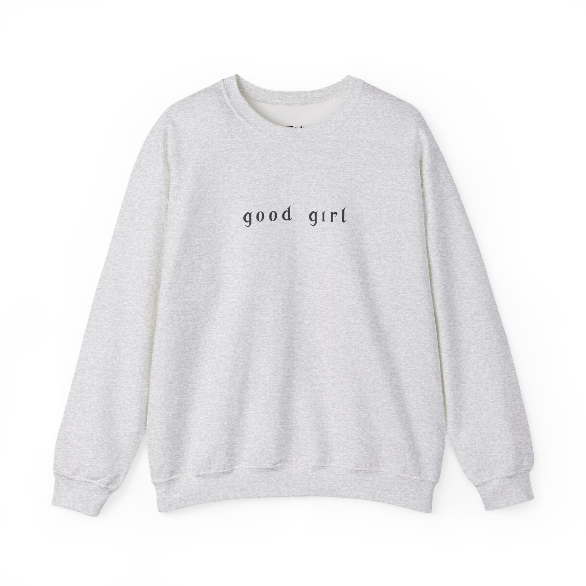 Good Girl light grey/ash dark romance sweatshirt – cozy Gildan 18000 crewneck made for readers who fall for villains, crave danger, and love twisted love stories.