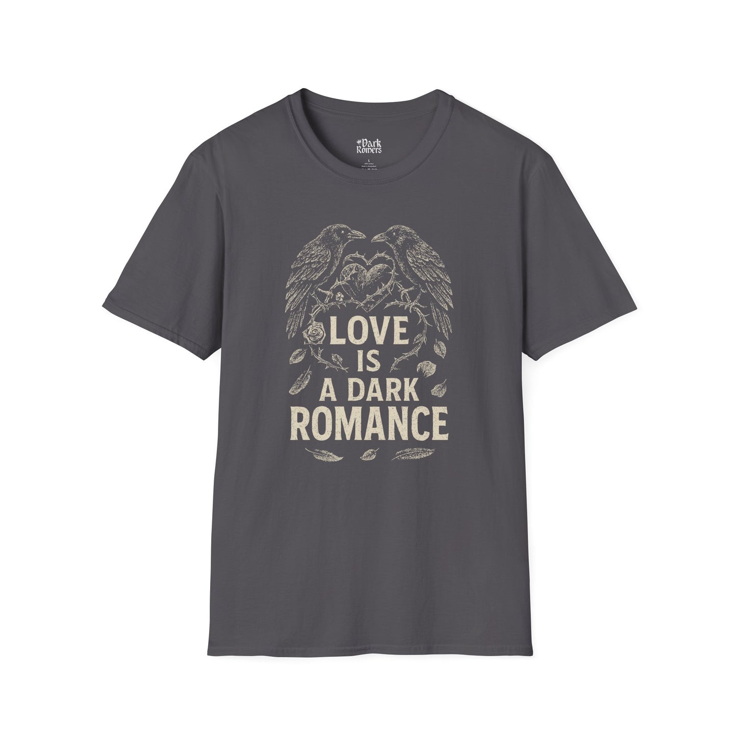 Love Is a Dark Romance T-Shirt