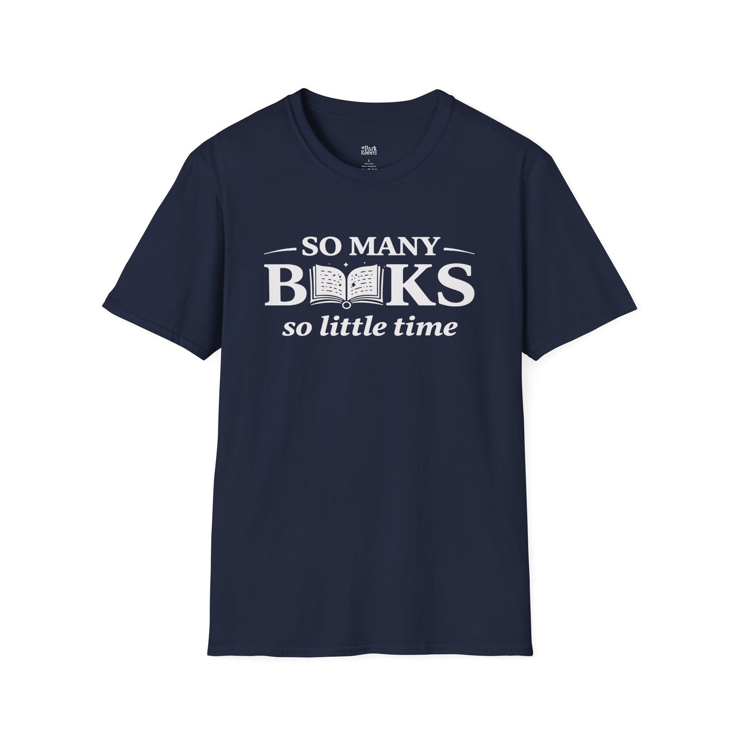 So Many Books, So Little Time T-Shirt