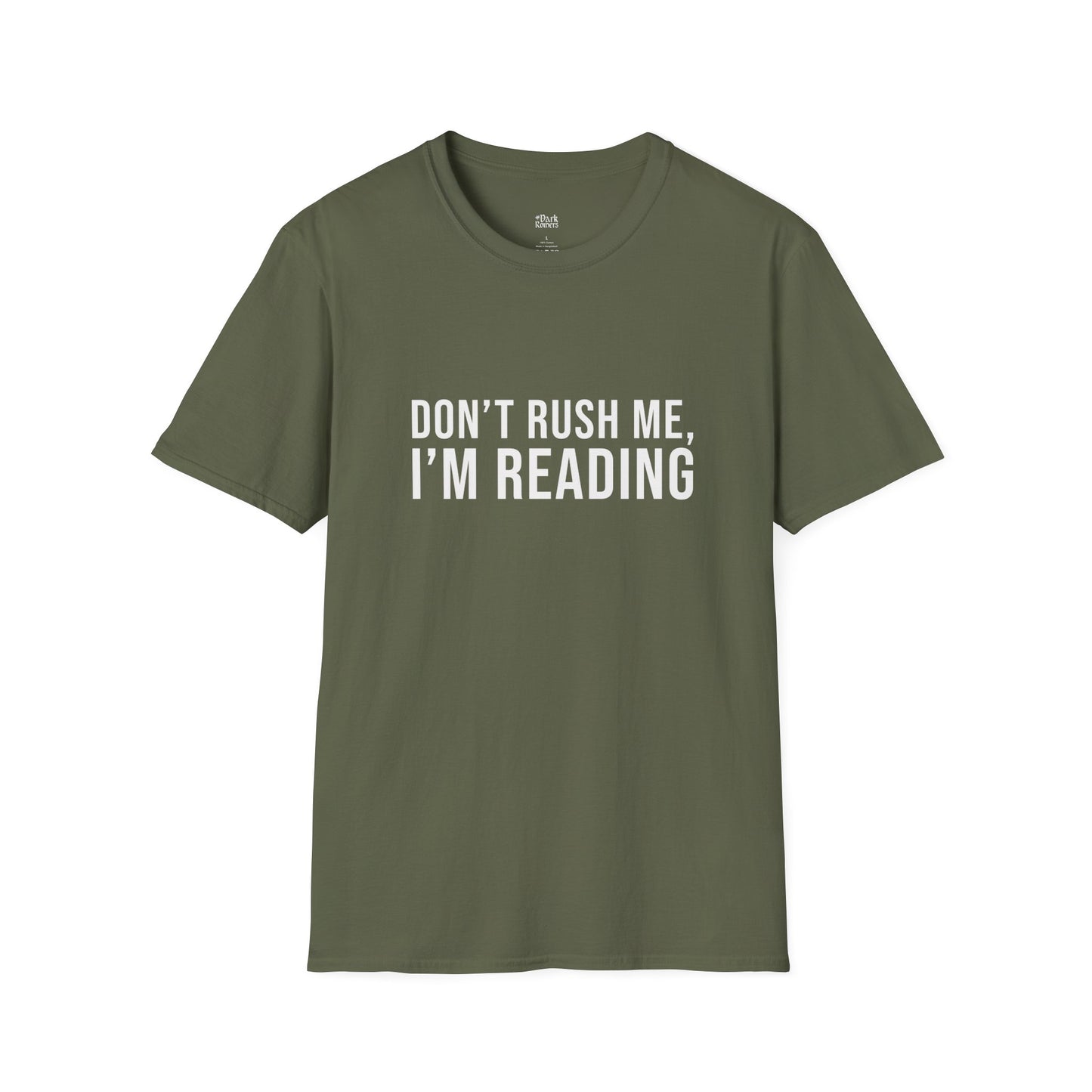 Don’t Rush Me, I’m Reading T-Shirt